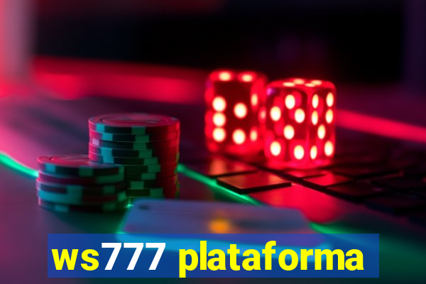 ws777 plataforma